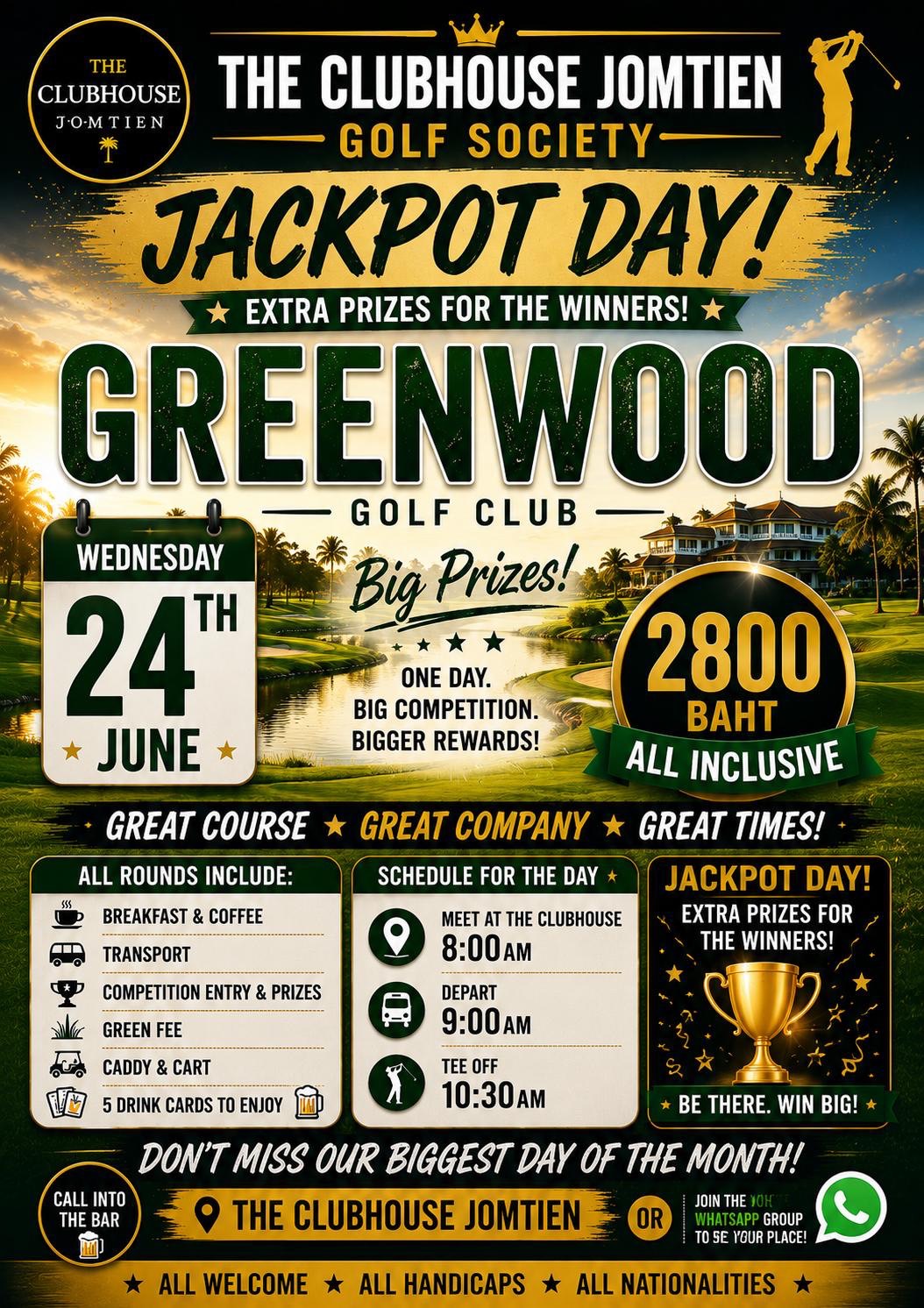 Clubhouse Golf Society Jackpot Day — Greenwood Golf Club · Wednesday 24 June · 2800฿