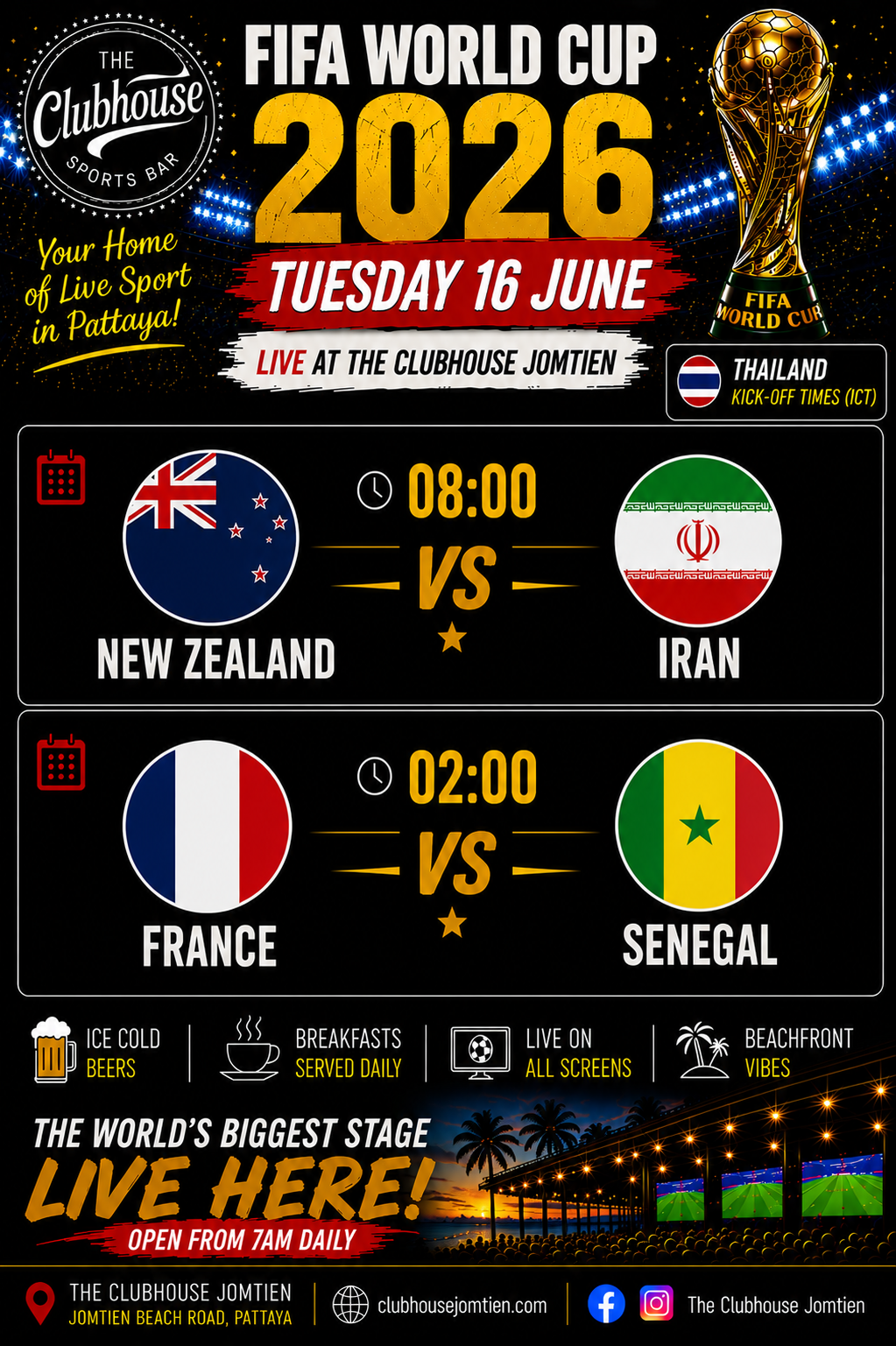 FIFA World Cup 2026 Tuesday 16 June — New Zealand vs Iran 08:00, France vs Senegal 02:00 — Live at the Clubhouse Jomtien