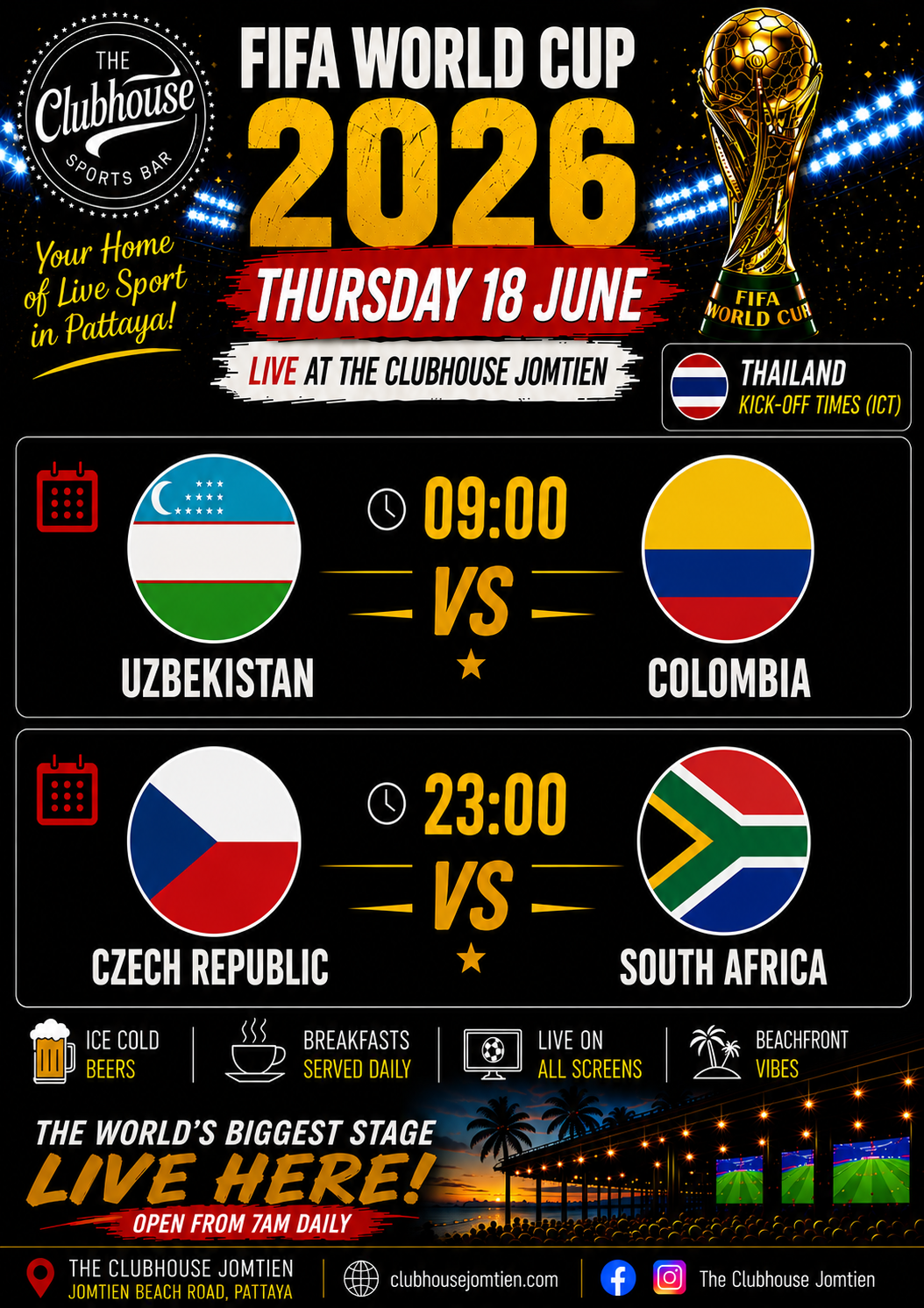 FIFA World Cup 2026 Thursday 18 June — Uzbekistan vs Colombia 09:00, Czech Republic vs South Africa 23:00 — Live at the Clubhouse Jomtien