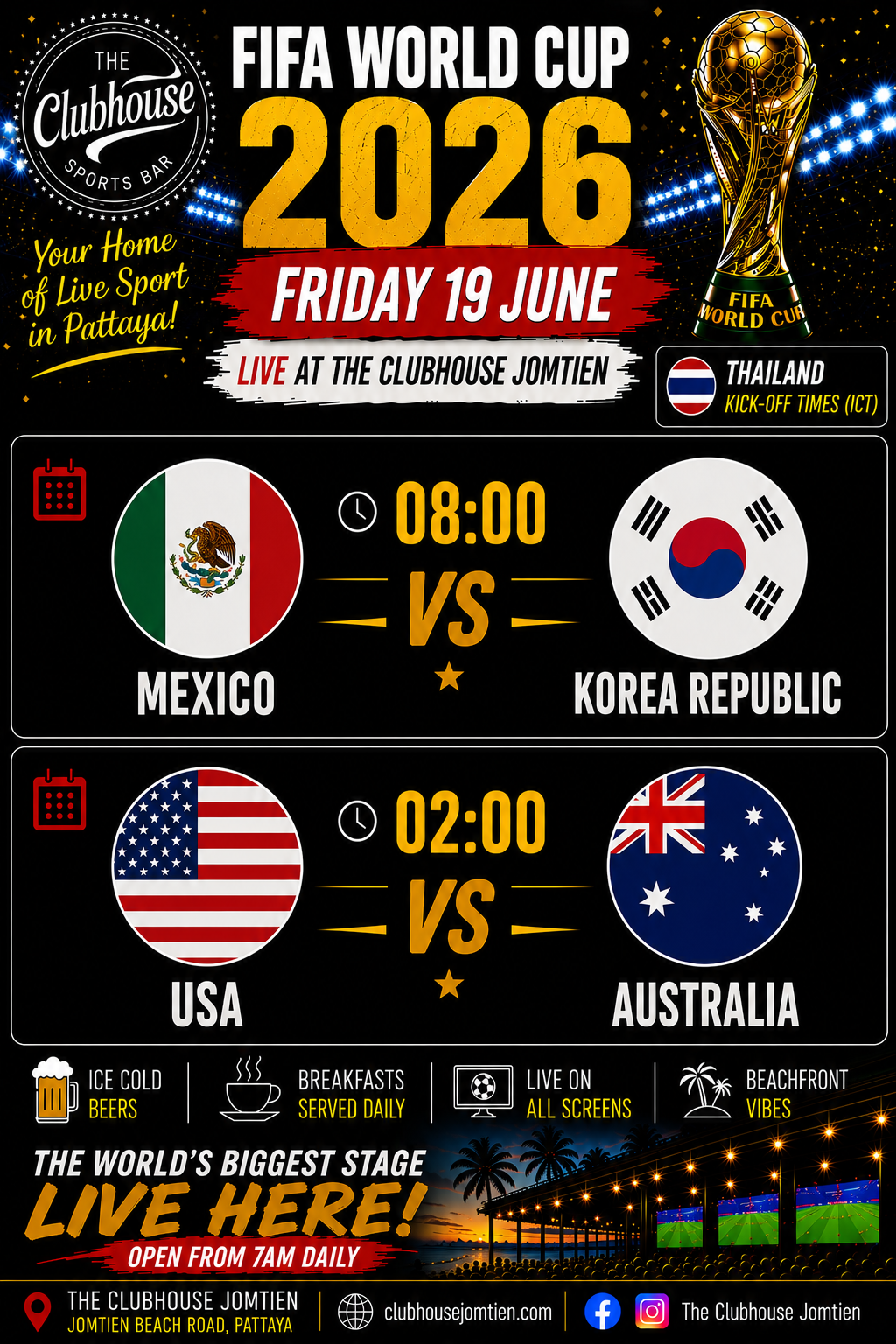 FIFA World Cup 2026 Friday 19 June — Mexico vs Korea Republic 08:00, USA vs Australia 02:00 — Live at the Clubhouse Jomtien